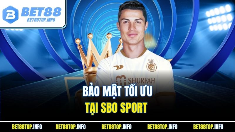 Sbo Sport - Sân Chơi Thể Thao Trực Tuyến Hàng Đầu Với Bet88 4 Bảo mật tối ưu tại SBO Sport